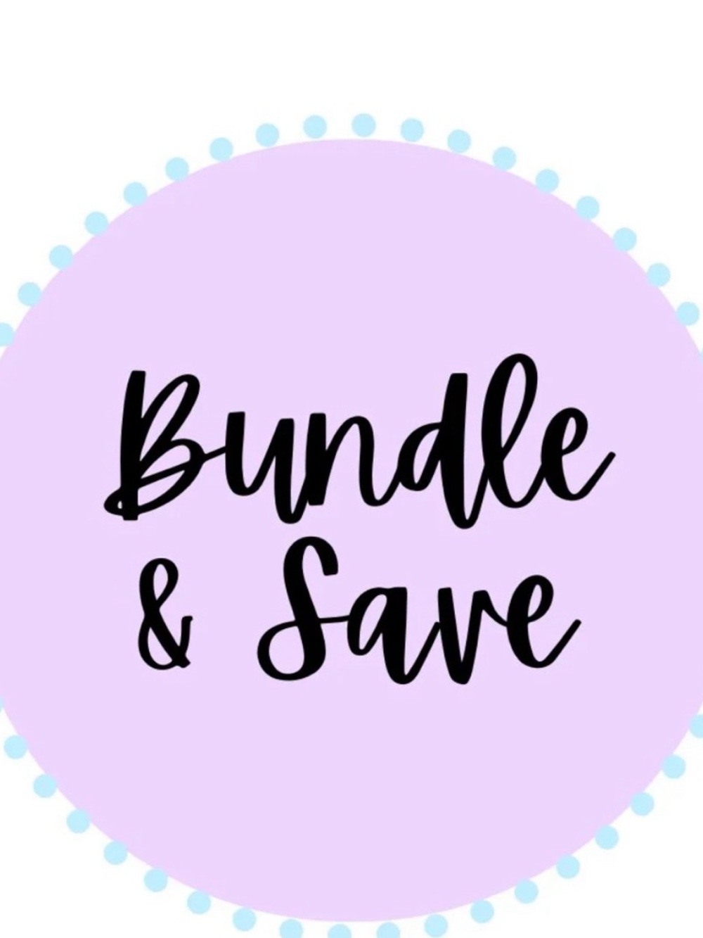 BUNDLE and SAVE 15% on Two or More Items